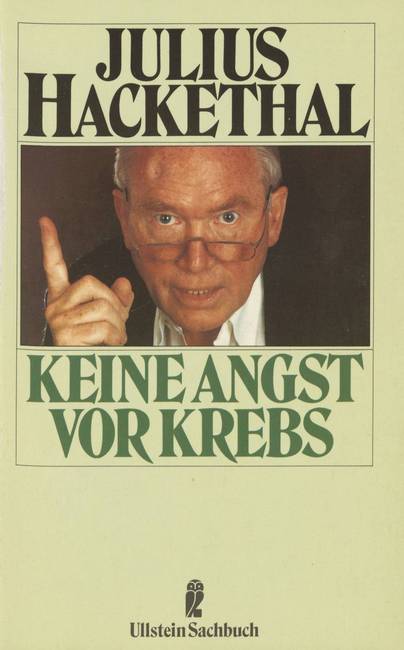 Buch-Cover, Julius Hackethal, Keine Angst vor Krebs, Ullstein Sachbuch, 1987
